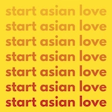 The words 'Start Asian Love' repeated several times in a vertical orientation.